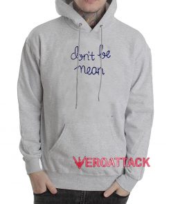 Don't Be Mean Grey color Hoodies