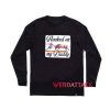 Hooked on Daddy Bullfighter Long sleeve T Shirt