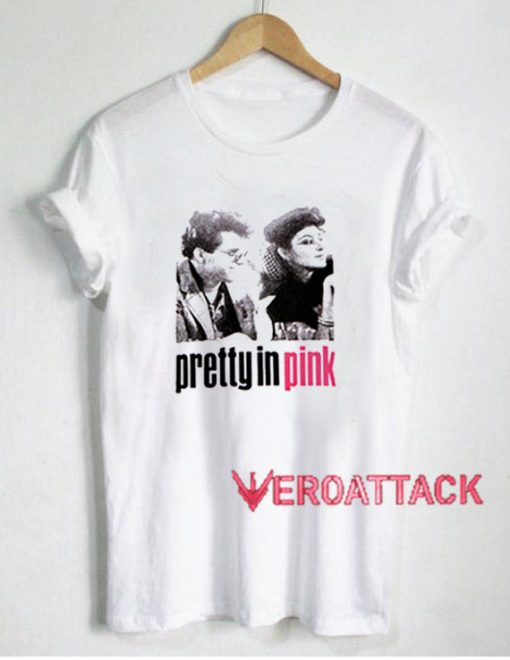 Pretty In Pink T Shirt