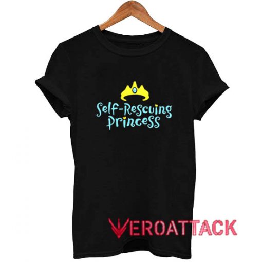 Self Rescuing Princess T Shirt