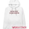 Satan Is My Daddy White hoodie