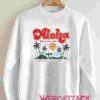 Aloha Unisex Sweatshirts