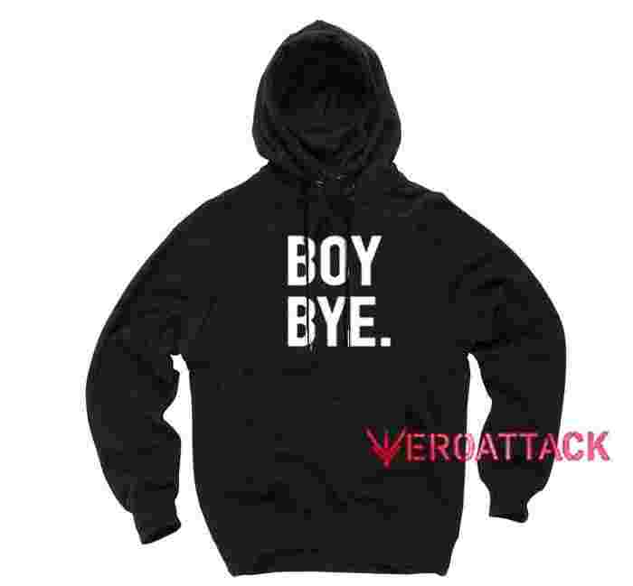 boy bye hoodie