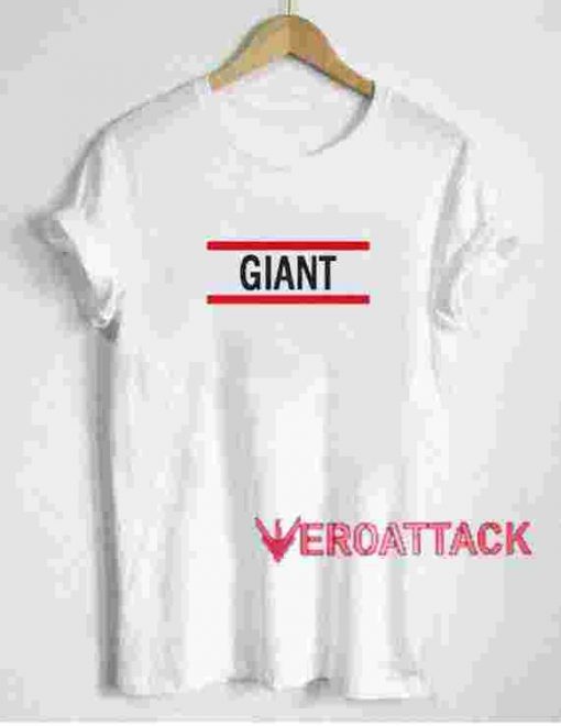 Giant T Shirt
