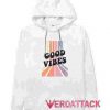 Good Vibes full color White hoodie