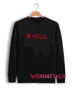 Hell Locations Unisex Sweatshirts