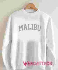 Malibu Other Unisex Sweatshirts