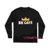 BK Cafe Long sleeve T Shirt
