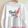Beach Party Unisex Sweatshirts
