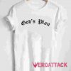 God's Plan T Shirt Size XS,S,M,L,XL,2XL,3XL