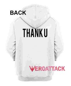 Thank U White hoodie