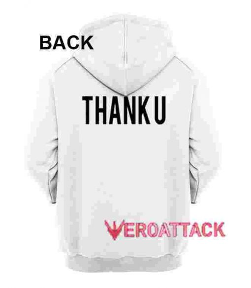 Thank U White hoodie