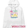 Think Positive White hoodie