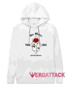 True Love No More White hoodie