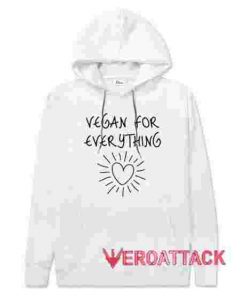 Vegan For Everything White hoodie