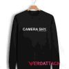 Camera SHY Unisex Sweatshirts