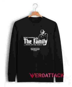 Stays In The Family Unisex Sweatshirts