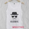 Heisenberg Tank Top Men And Women