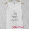If Money Can't Buy Happiness Quotes Tank Top Men And Women