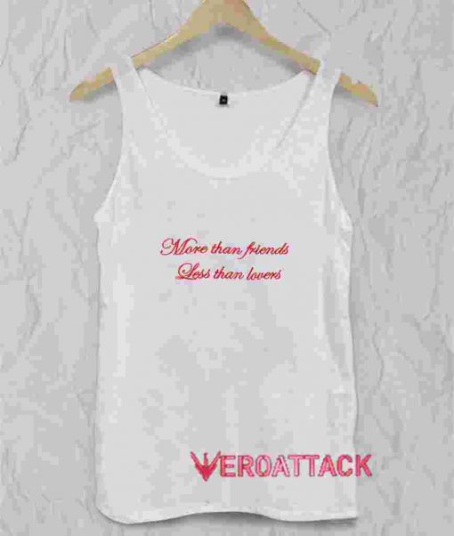 More Than Friends Tank Top Men And Women