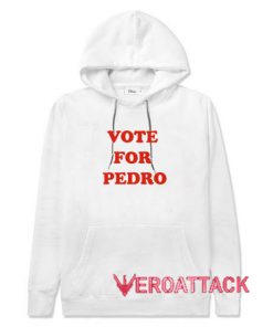 Vote For Pedro White color Hoodies