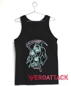 Grim Reaper Open for Business 24HRS Tank Top Men And Women