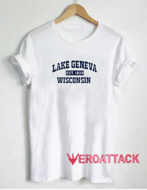 Lake Geneva T Shirt Size XS,S,M,L,XL,2XL,3XL