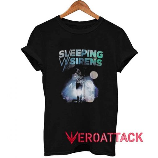 Sleeping Sirens T Shirt Size XS,S,M,L,XL,2XL,3XL