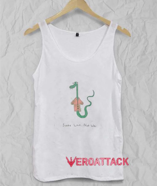 Snake Love, Not War Tank Top Men And Women