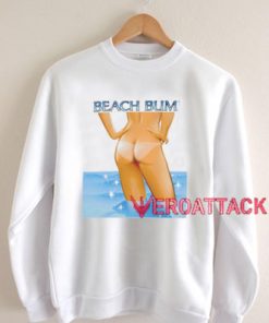 Beach Bum Unisex Sweatshirts