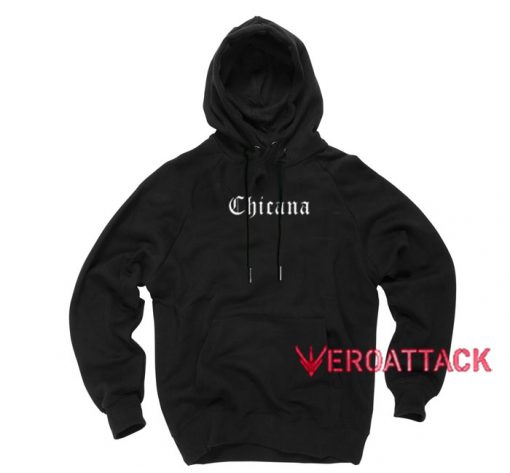 Chicana Letter Black color Hoodies