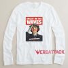 Enlist in the Waves Long sleeve T Shirt