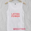 Latina Power Letter Tank Top Men And Women