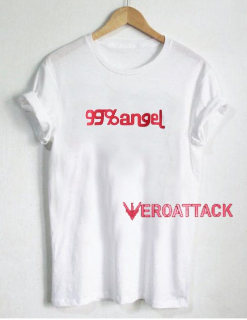 99% Angel T Shirt Size XS,S,M,L,XL,2XL,3XL
