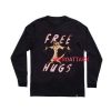 Free Hugs Long sleeve T Shirt