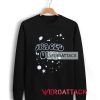 Spaced Out Unisex Sweatshirts