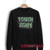 Youth State Unisex Sweatshirts