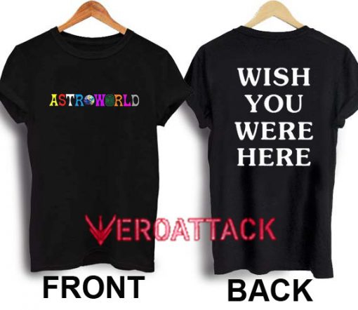 Astroworld Wish You Were Here T Shirt Size XS,S,M,L,XL,2XL,3XL