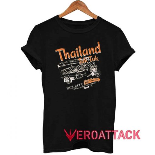 Thailand Tuk Tuk BKK City T Shirt
