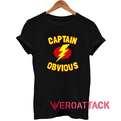Thunder Captain Obvious T Shirt Size XS,S,M,L,XL,2XL,3XL