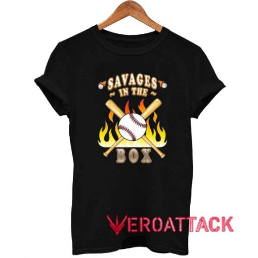 Yankees Savages In The Box On Fire T Shirt Size XS,S,M,L,XL,2XL,3XL