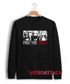 Free the Three Unisex Sweatshirts