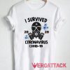 I Survived Coronavirus Covid-19 T Shirt