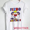 Fizbo The Ass Kicker Clown T Shirt