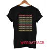 Funny Presheatecha T Shirt