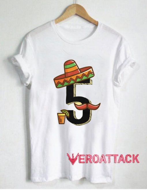 Cinco De Mayo 5 T Shirt