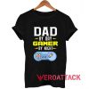 Dad By Day Gamer By Night Console T Shirt