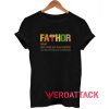 FaThor Noun T Shirt