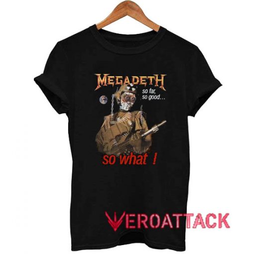 Megadeth So What T Shirt
