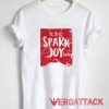 Spark Joy Marie Kondo T Shirt